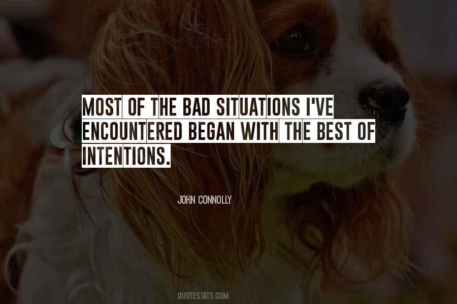 Quotes About Good And Bad Intentions #210447