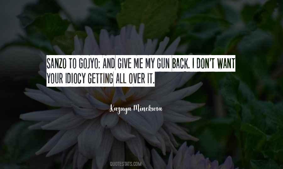 Quotes About Your Gun #1092412