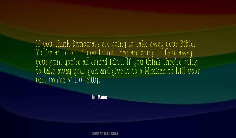 Quotes About Your Gun #644791