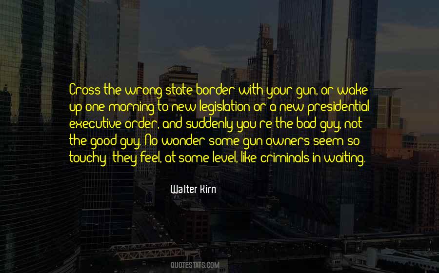 Quotes About Your Gun #85119