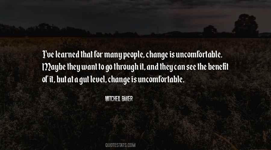Do Uncomfortable Things Quotes #11509