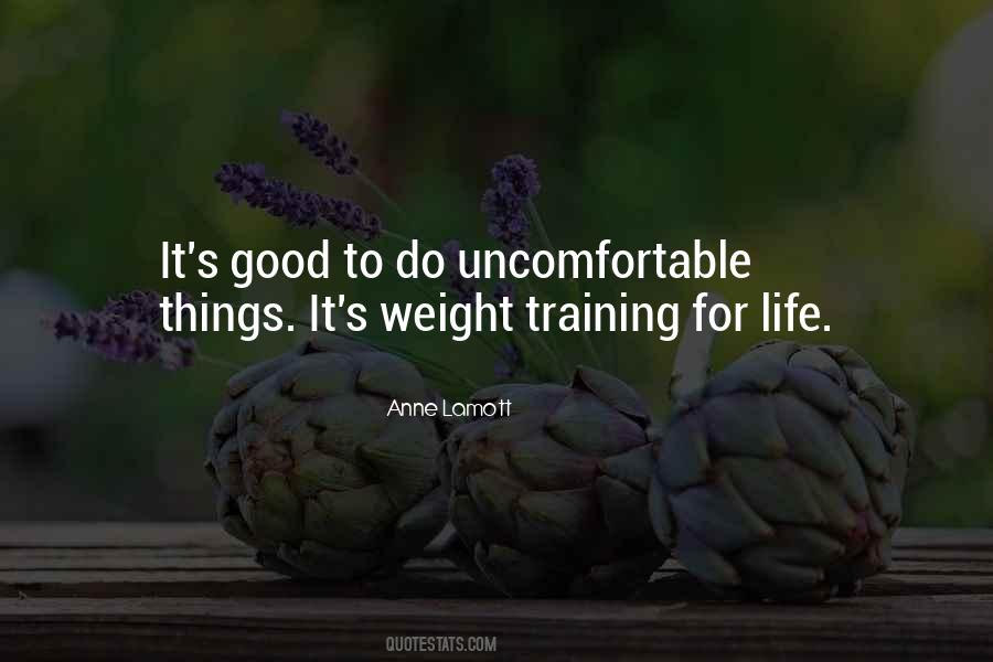 Do Uncomfortable Things Quotes #1797493