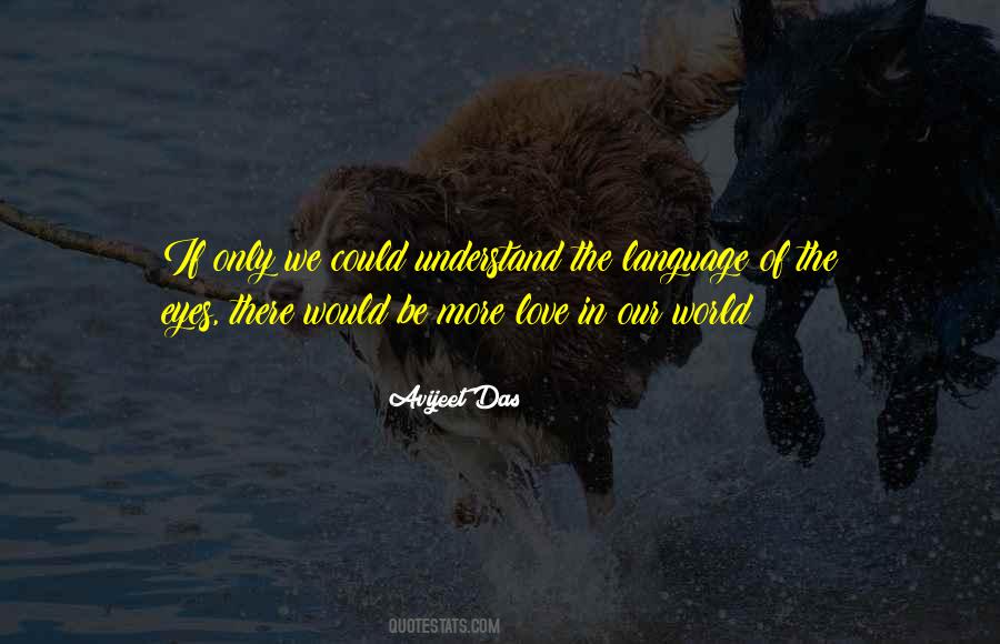 Language Of Eyes Quotes #1352847