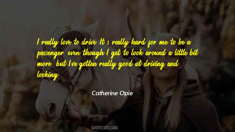 Driving Love Quotes #702100