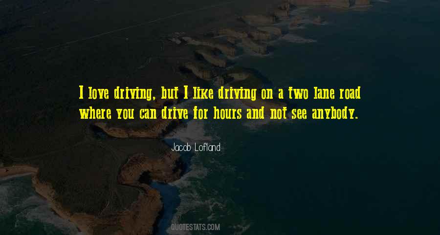 Driving Love Quotes #837090