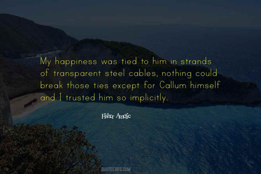 I Trusted Him Quotes #1090737