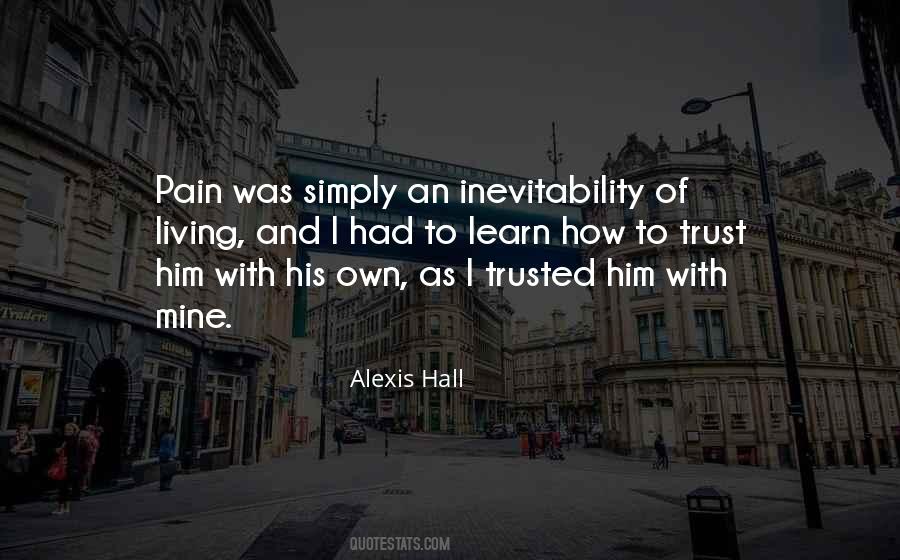 I Trusted Him Quotes #1531592