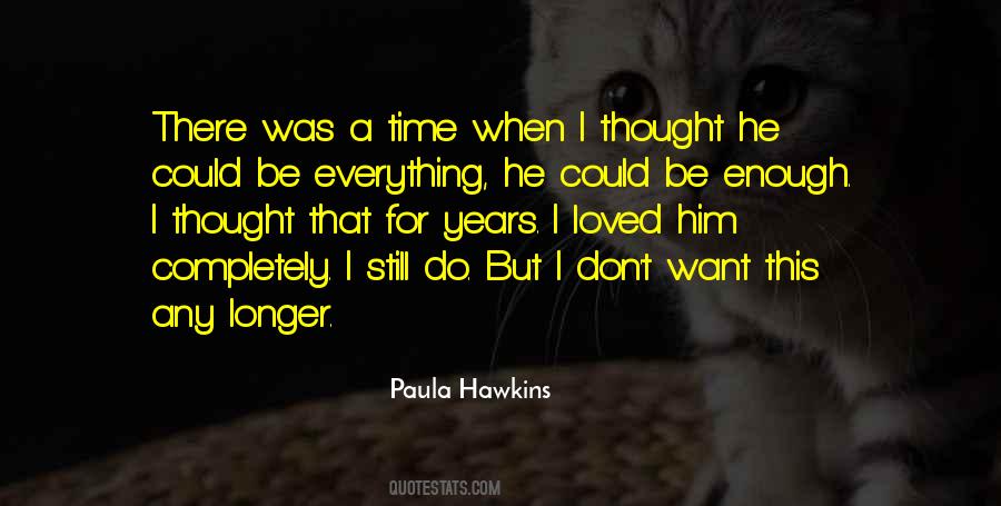 I Still Do Quotes #993753