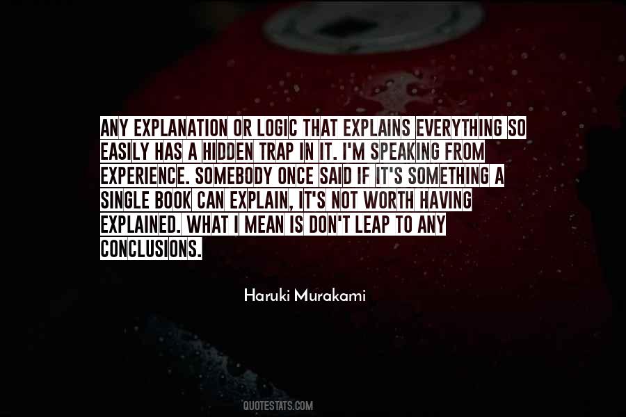 Not Everything Can Be Explained Quotes #1292334
