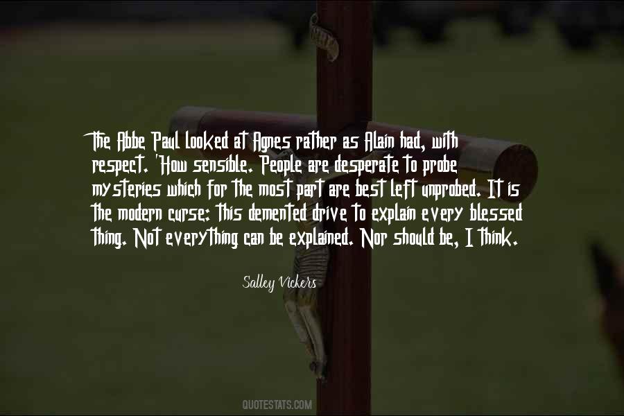 Not Everything Can Be Explained Quotes #859316