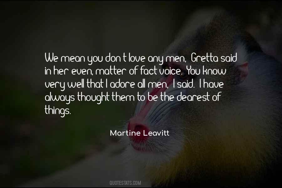 I Love The Thought Of You Quotes #529965