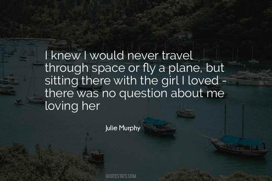 Fly Me Quotes #1242214