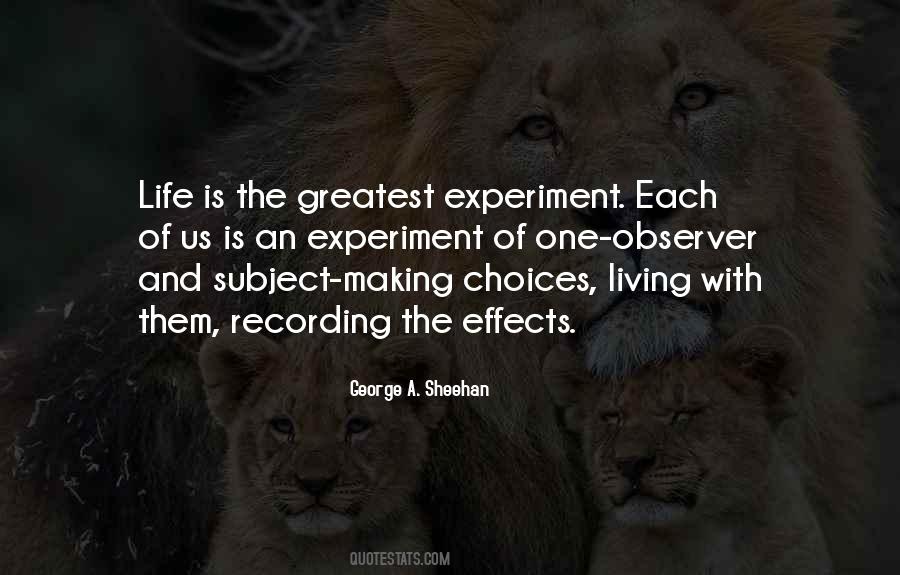 Life Is An Experiment Quotes #398315
