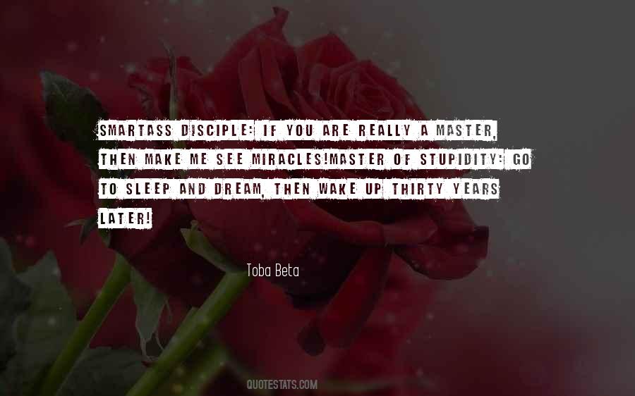 Dream Is Not What You See In Sleep Quotes #1631648