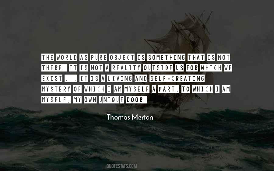 Creating My Own World Quotes #1331617