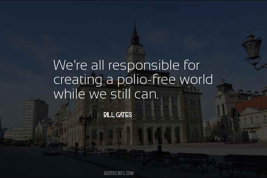 Creating My Own World Quotes #21295