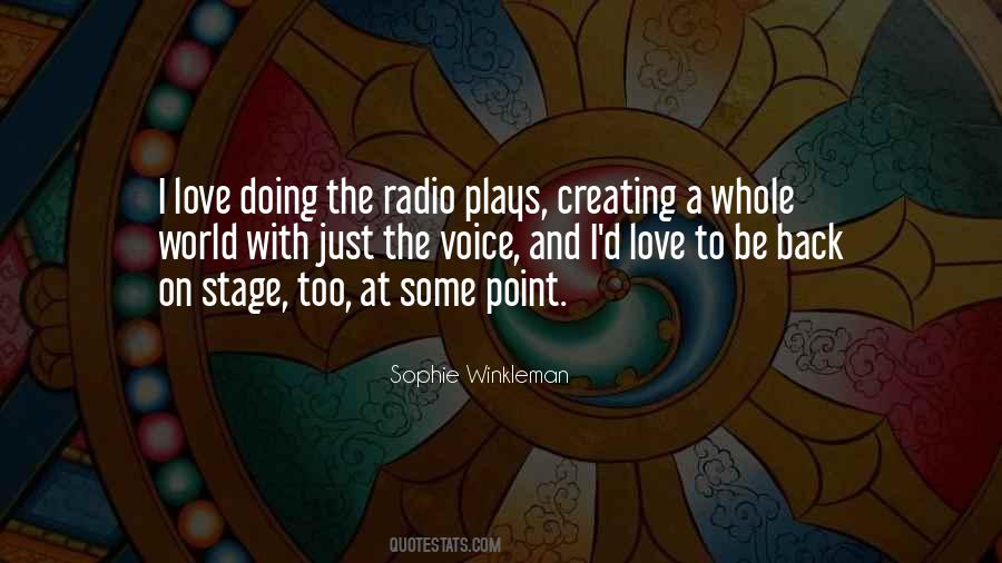 Creating My Own World Quotes #214451