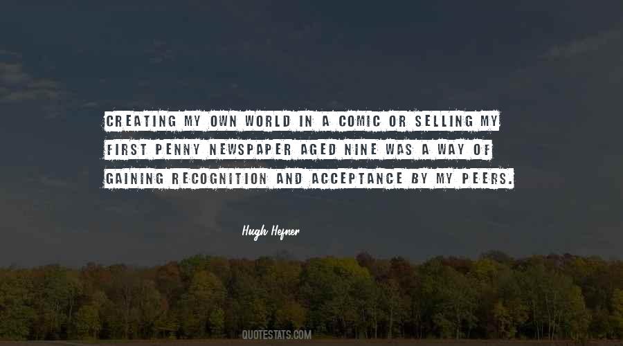 Creating My Own World Quotes #349131