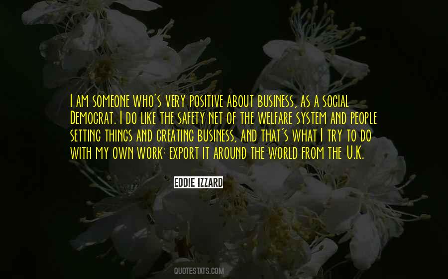 Creating My Own World Quotes #370400