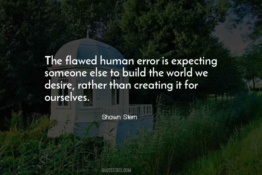 Creating My Own World Quotes #50689