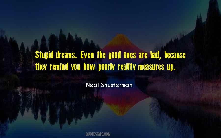 Quotes About Good And Bad Dreams #1266152