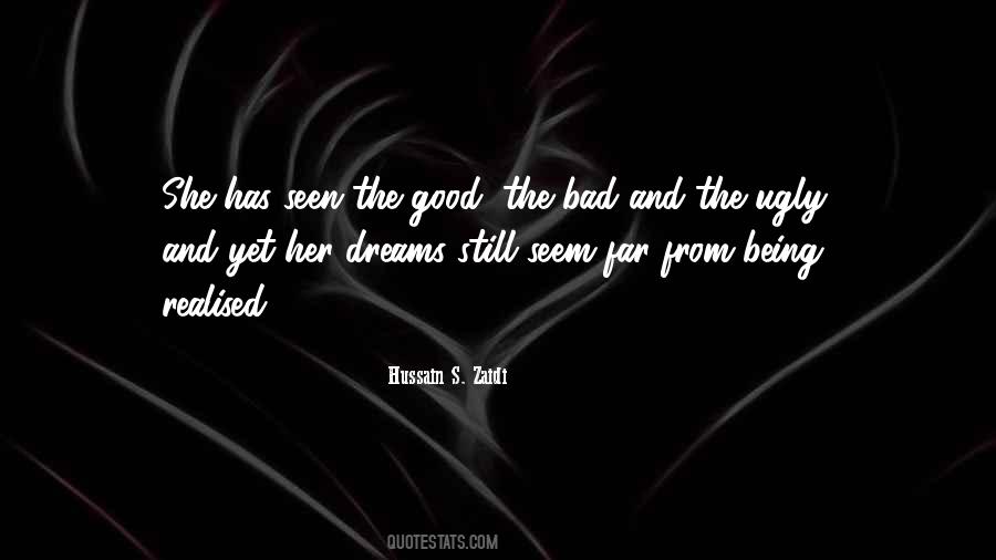 Quotes About Good And Bad Dreams #272329