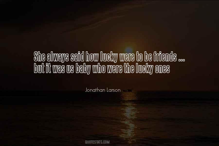 Quotes About Friends Baby #535965