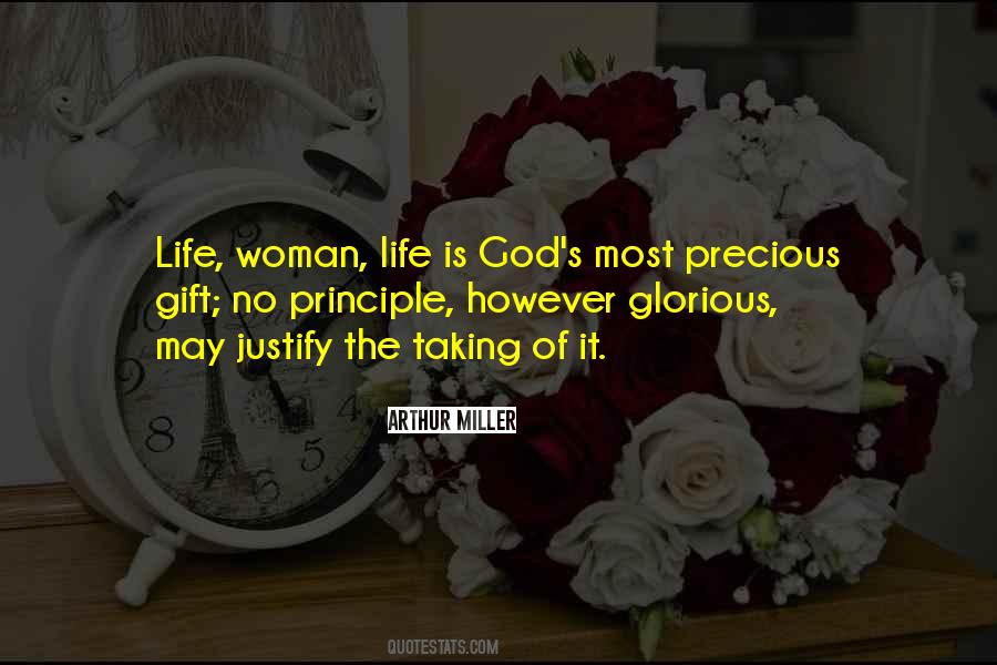 Life Is The Most Precious Gift Quotes #1462771