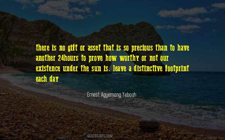 Life Is The Most Precious Gift Quotes #1525791