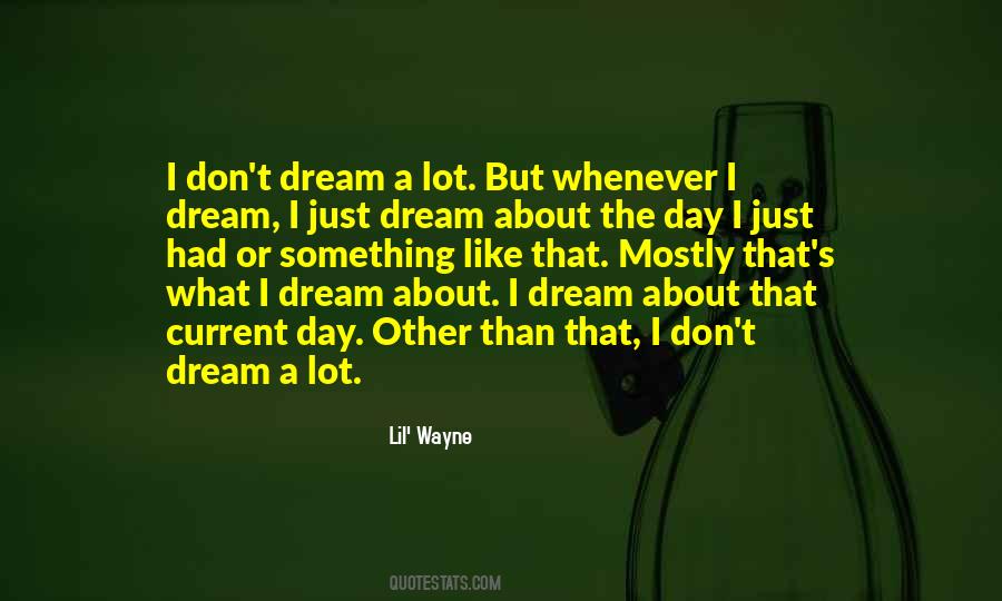 Just Dream Quotes #134234