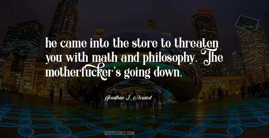 Philosophy Math Quotes #1518275