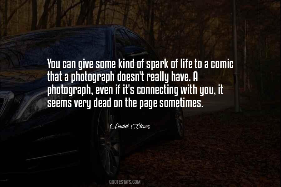 You Have A Spark Quotes #1493019