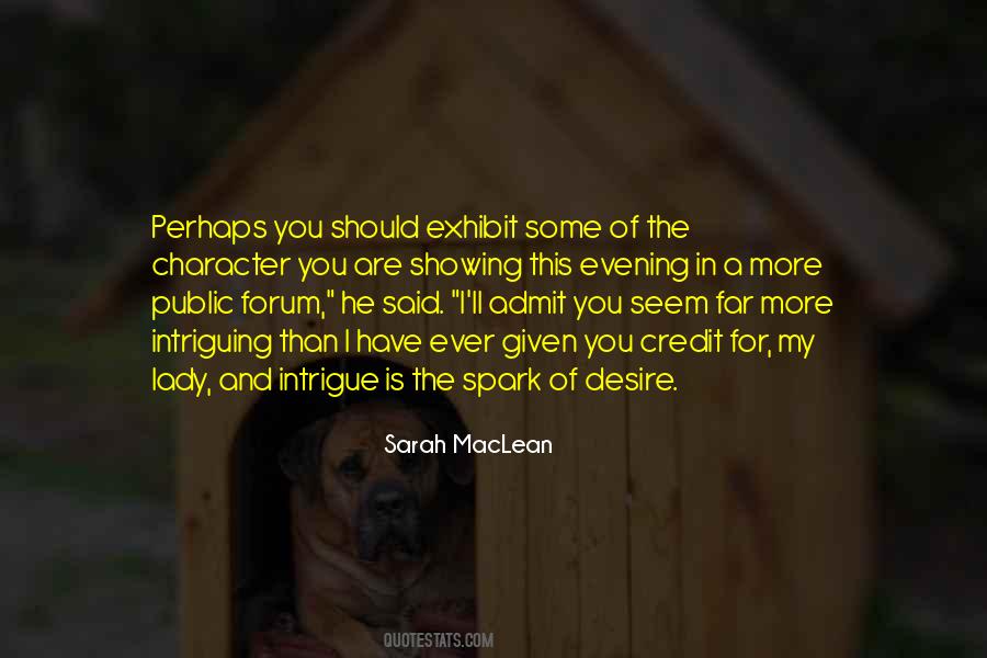 You Have A Spark Quotes #834944