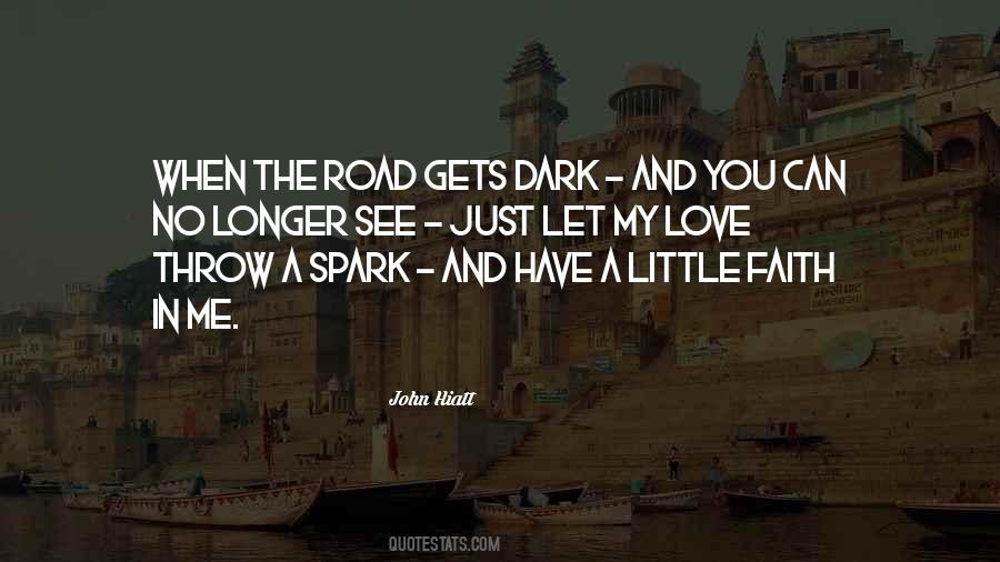 You Have A Spark Quotes #930427