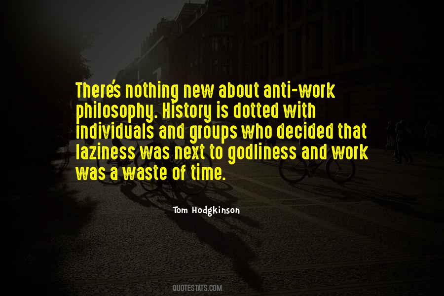 Philosophy Of Work Quotes #741355