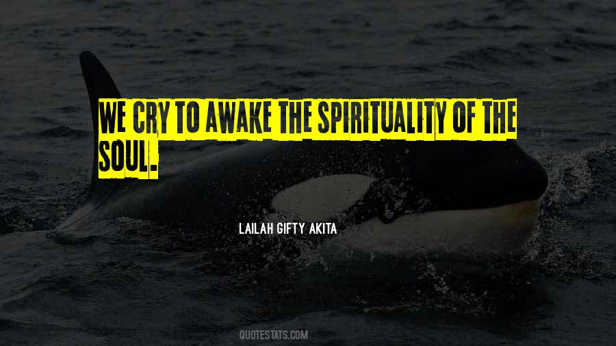 The Cry Of The Soul Quotes #1636219