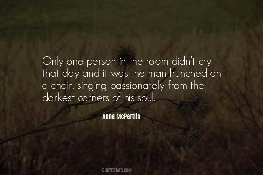 The Cry Of The Soul Quotes #1734716