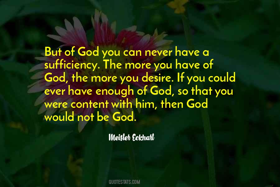 Never Be Content Quotes #1119598