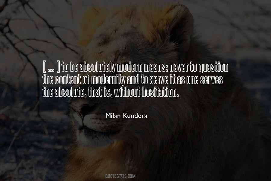 Never Be Content Quotes #1143789