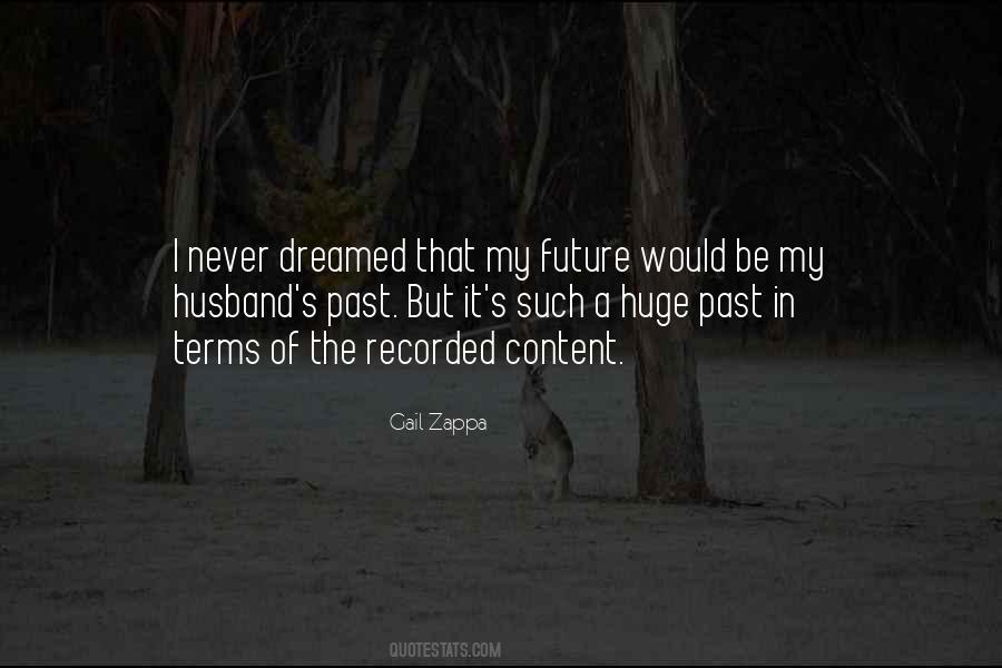 Never Be Content Quotes #1492565