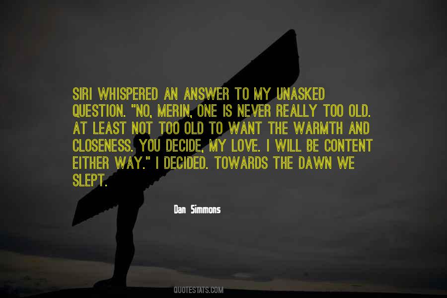 Never Be Content Quotes #1756996