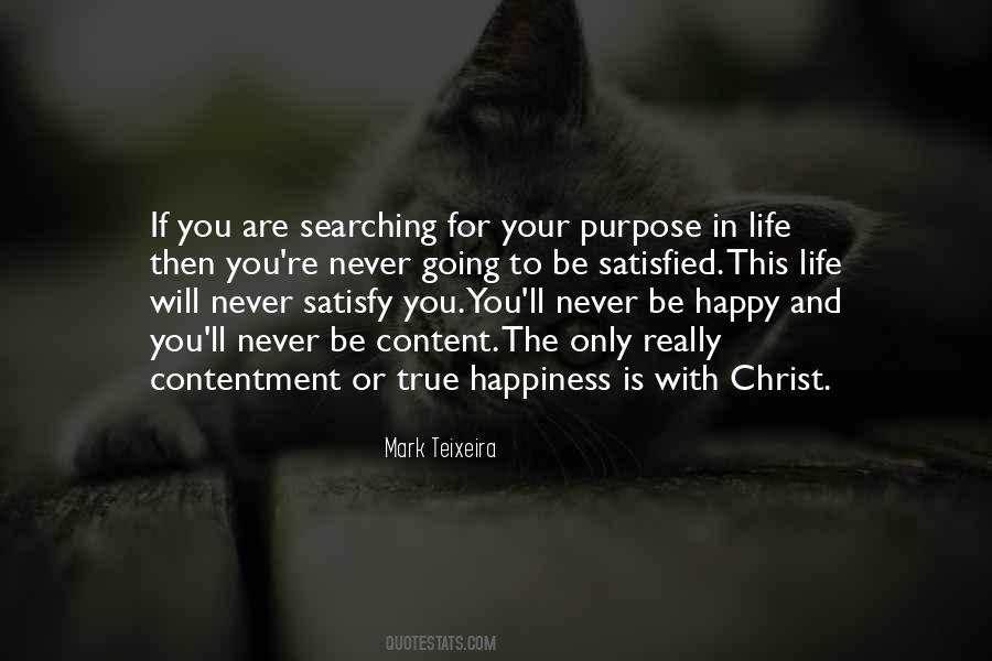 Never Be Content Quotes #373345