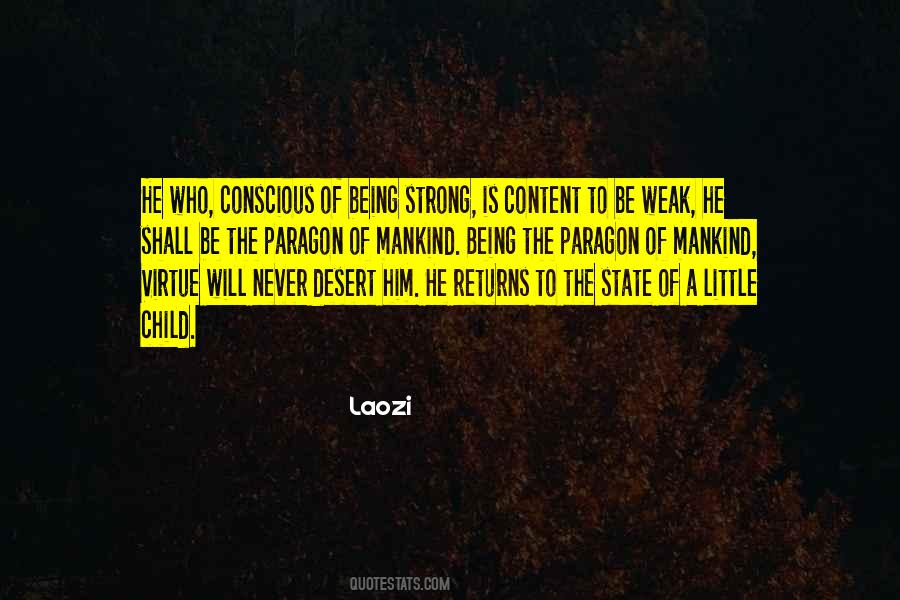 Never Be Content Quotes #469574