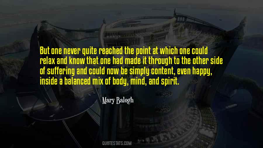 Never Be Content Quotes #489382