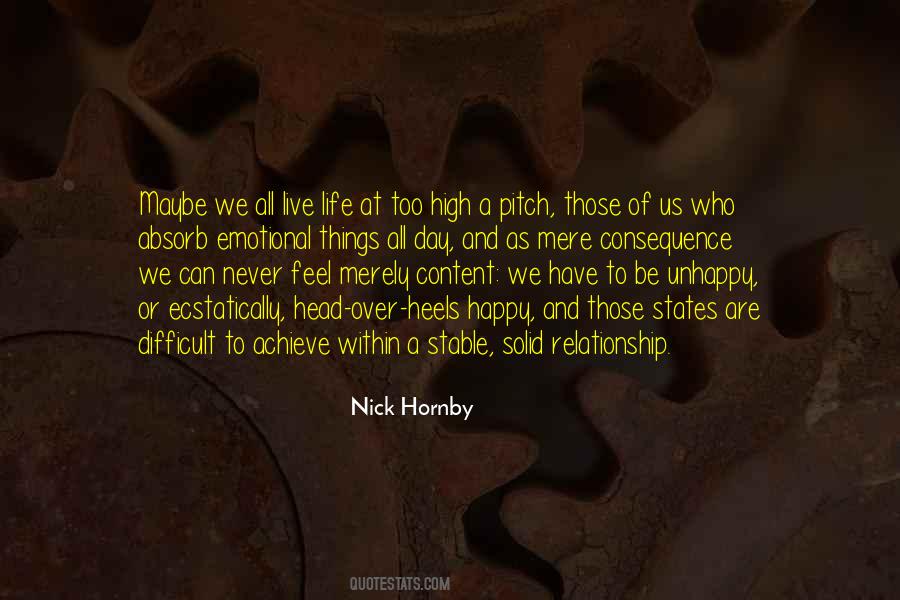 Never Be Content Quotes #579020