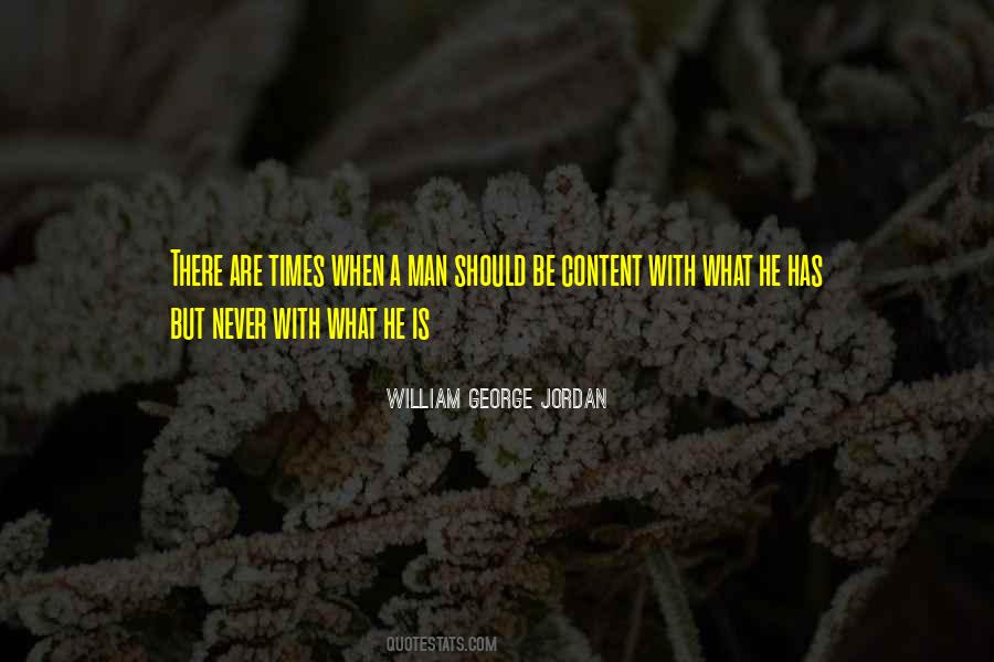 Never Be Content Quotes #628524