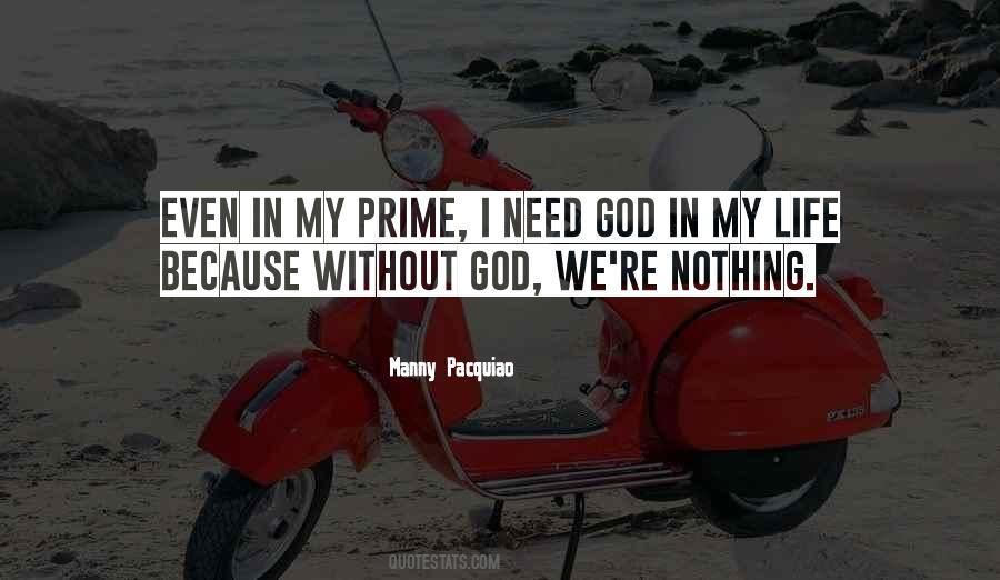 I Need God In My Life Quotes #732939
