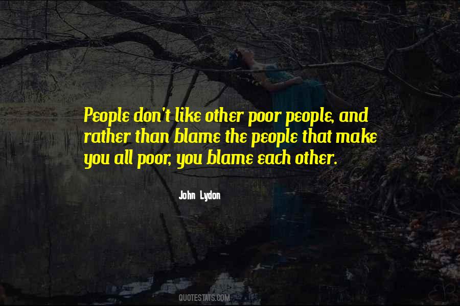 Blame Each Other Quotes #1699347