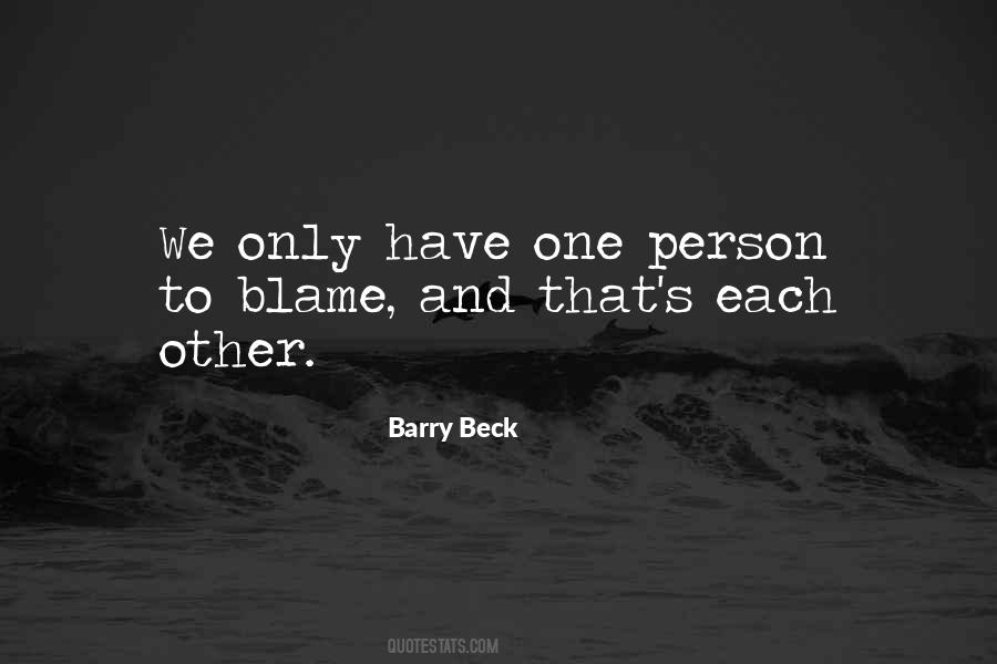 Blame Each Other Quotes #921266