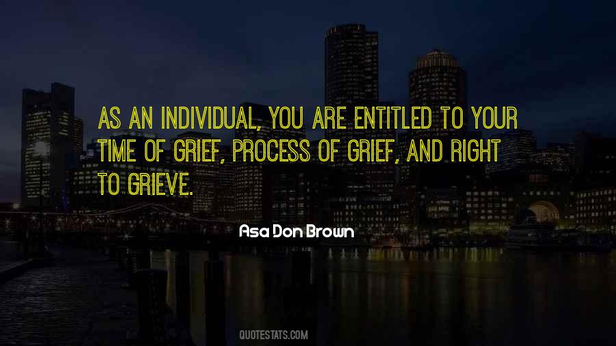 Grief Is A Process Quotes #1011808